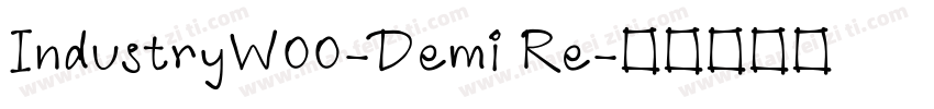 IndustryW00-Demi Re字体转换